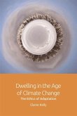 Dwelling in the Age of Climate Change