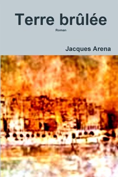 Terre brûlée - Arena, Jacques