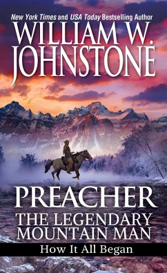 Preacher: The Legendary Mountain Man - Johnstone, William W