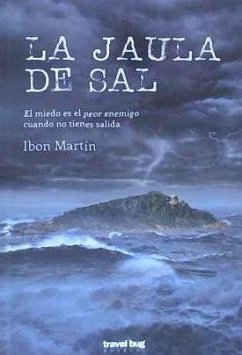 La jaula de sal - Martín, Ibon