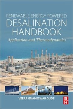 Renewable Energy Powered Desalination Handbook - Gude, Gnaneswar