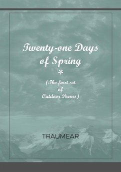 Twenty-One Days of Spring - Traumear