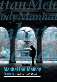 Manhattan Melody - Polak, Patricia Faith