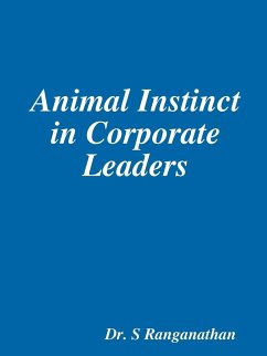 Animal Instinct in Corporate Leaders - S, Ranganathan