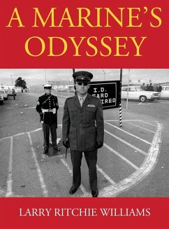 A Marine's Odyssey - Williams, Larry Ritchie