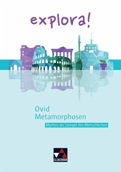 explora! 4 Ovid Metamorphosen - Braun, Heike;Hesse, Godehard;Kurczyk, Stephanie;Keip, Marina