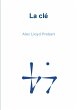 La clé - Bild 1