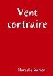 Vent contraire - Bild 1