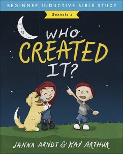 Who Created It? - Arthur, Kay; Arndt, Janna