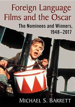 Foreign Language Films and the Oscar - Barrett, Michael S.