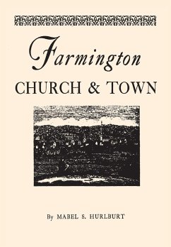 Farmington Church and Town - Hurlburt, Mabel S.