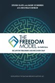 The Freedom Model for Addictions