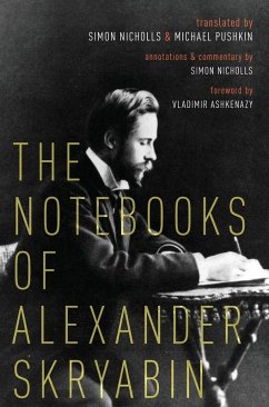 NOTEBOOKS OF ALEXANDER SKRYABIN C - Nicholls
