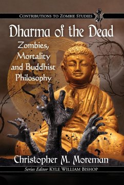 Dharma of the Dead - Moreman, Christopher M.