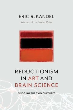 Reductionism in Art and Brain Science - Kandel, Eric R. (Columbia University Medical Center)