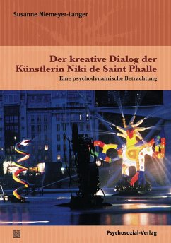 Der kreative Dialog der Künstlerin Niki de Saint Phalle: Eine psychodynamische Betrachtung (Imago)