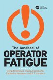 The Handbook of Operator Fatigue (eBook, ePUB)