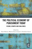 The Political Economy of Punishment Today (eBook, ePUB)