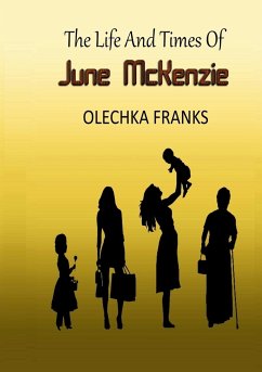 the Life and Times of June McKenzie - Franks, Olechka