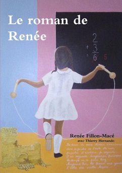 Le roman de Renée - Fillon-Macé, Renée