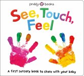See, Touch, Feel See, Touch, Feel