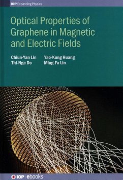 Optical Properties of Graphene in Magnetic and Electric Fields - Lin, Chiun-Yan; Do, Thi-Nga; Huang, Yao-Kung