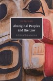 Aboriginal Peoples and the Law Aboriginal Peoples and the Law