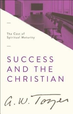 Success and the Christian - Tozer, A W