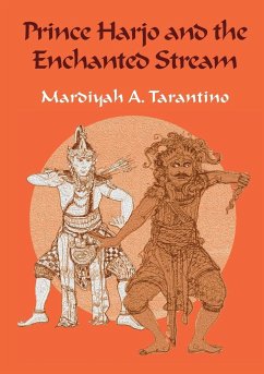 Prince Harjo and the Enchanted Stream - Tarantino, Mardiyah A.