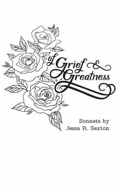 Of Grief and Greatness - Sexton, Jessa R.