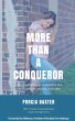 More Than a Conqueror - Bild 1