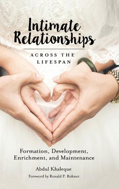 Intimate Relationships Across the Lifespan - Khaleque, Abdul