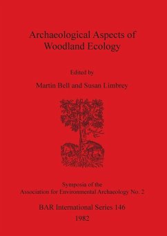 Archaeological Aspects of Woodland Ecology