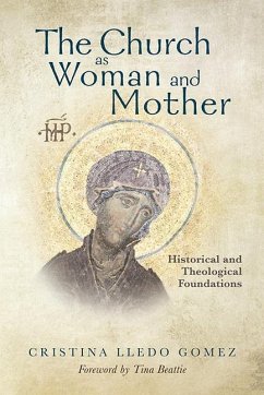The Church as Woman and Mother - Gomez, Cristina Lledo