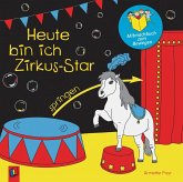 Heute bin ich Zirkus-Star