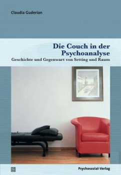 Die Couch in der Psychoanalyse - Guderian, Claudia