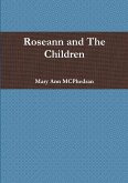 Roseann and The Children