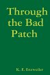 Through the Bad Patch - Bild 1