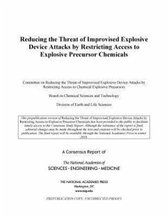 Reducing the Threat of Improvised Explosive Device Attacks by Restricting Access to Explosive Precursor Chemicals - National Academies of Sciences, Engineering, and Medicine; Division on Earth and Life Studies; Board on Chemical Sciences and Technology