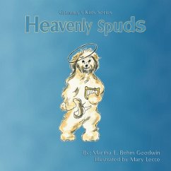 Grammy's Kids Series Heavenly Spuds - Behm Goodwin, Martha E.; Lecce, Mary