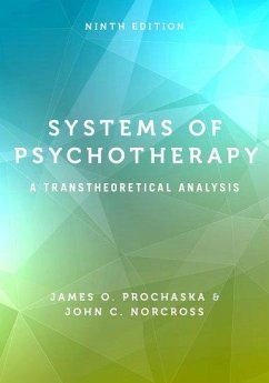 Systems of Psychotherapy - Prochaska, James O; Norcross, John C