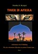 Tiger in Afrika - Bild 1