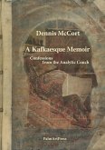 A Kafkaesque Memoir (eBook, ePUB)