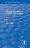 Ashgate Handbook of Anti-Infective Agents: An International Guide to 1, 600 Drugs in Current Use (eBook, PDF)