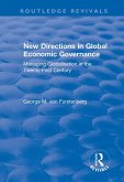 New Directions in Global Economic Governance (eBook, PDF)