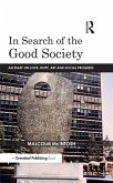 In Search of the Good Society (eBook, PDF)