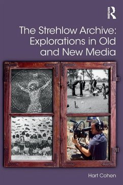 Cover The Strehlow Archive: Explorations in Old and New Media (eBook, PDF)
