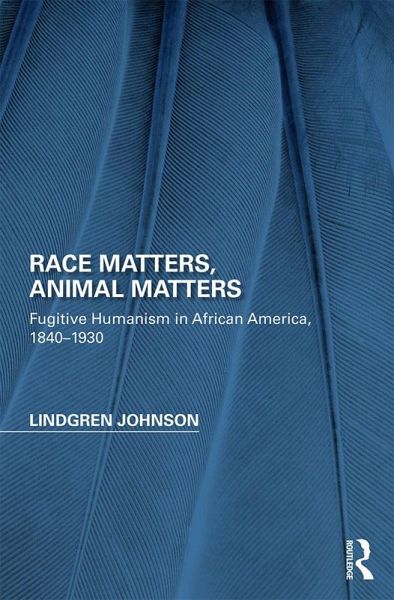 Race Matters, Animal Matters (eBook, ePUB) Race Matters, Animal Matters (eBook, ePUB)