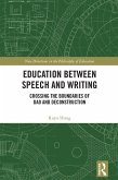 Education between Speech and Writing (eBook, ePUB)