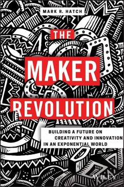 The Maker Revolution (eBook, PDF) - Hatch, Mark R.